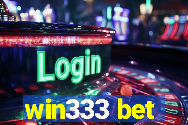 win333 bet